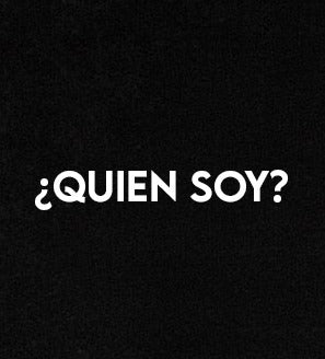 Quien soy