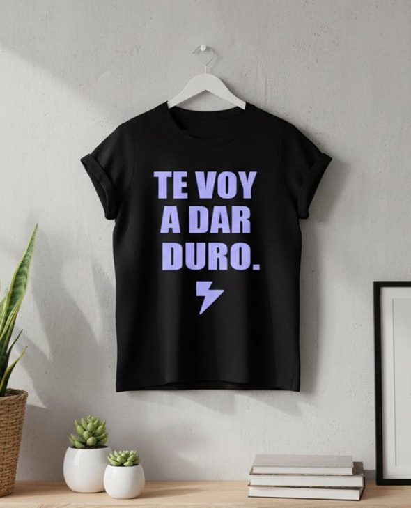 CAMISETA TE VOY A DAR NEGRA