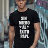 CAMISETA SIN MIEDO PAPI