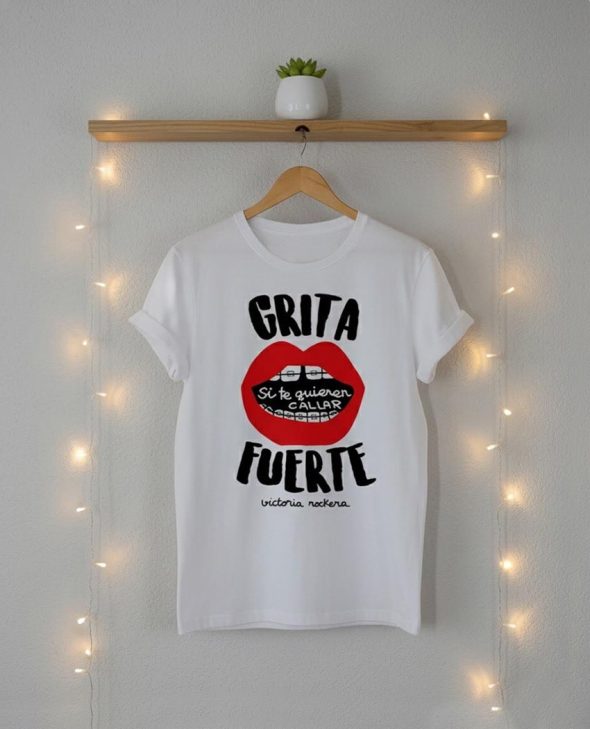 CAMISETA GRITA FUERTE