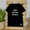 CAMISETA QUE HOSTIA TIENES
