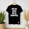 CAMISETA OJO DE LOCA